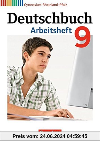 Deutschbuch Gymnasium - Rheinland-Pfalz: 9. Schuljahr - Arbeitsheft mit Lösungen